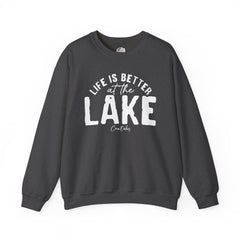 Life Is Better At The Lake Sweatshirt