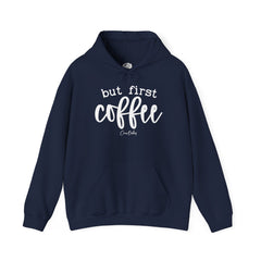 But First Coffee Hoodie