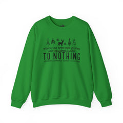 Where Children Listen To Nothing Christmas Sweatshirt