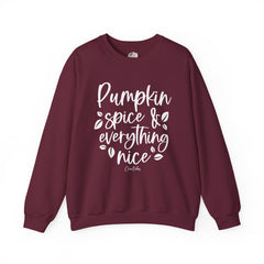 Pumpkin Spice and Everything Nice Sweatshirt