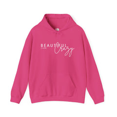 Beautiful Crazy Hoodie