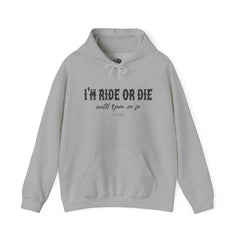 Ride Or Die Hoodie