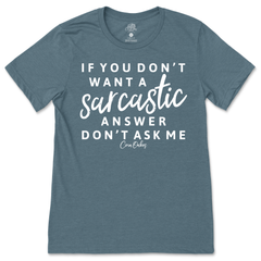 Sarcastic Answer T-Shirt