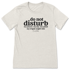 Do Not Disturb T-Shirt