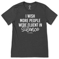 Fluent In Silence T-Shirt
