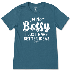 Not Bossy T-Shirt