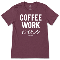 Coffee Work Wine T-Shirt