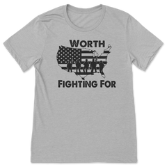 Worth Fighting For T-Shirt