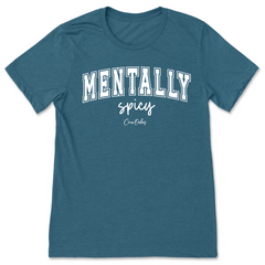 Mentally Spicy T-Shirt