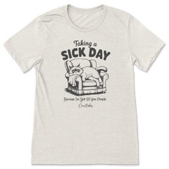 Sick Day T-Shirt