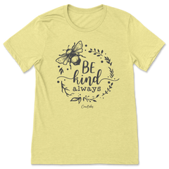 Be Kind Always T-Shirt