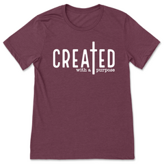 Created With A Purpose T-Shirt