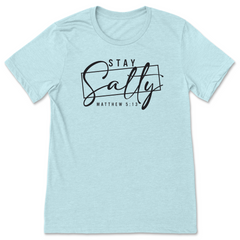 Stay Salty T-Shirt