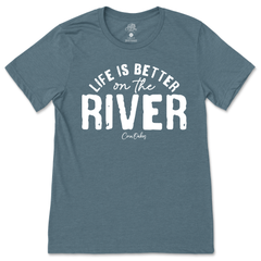 Life Is Better On The River T-Shirt