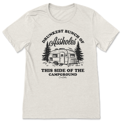 Drunkest Bunch of Assholes T-Shirt