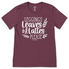 Leggings, Leaves, & Lattes Please T-Shirt