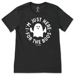 Just Here For the Boos T-Shirt