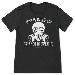Love Is In The Air T-Shirt