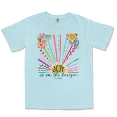 Joy Is On The Horizon Comfort Colors T-Shirt