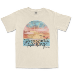 Joy Comes In The Morning Comfort Colors T-Shirt