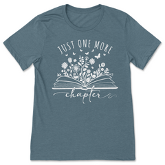 Just One More Chapter T-Shirt
