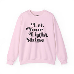 Let Your Light Shine Sweatshirt