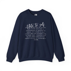 Note To Self Sweatshirt