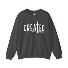 Created With A Purpose Sweatshirt