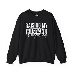 Raising My Husband Is Exhausting Sweatshirt