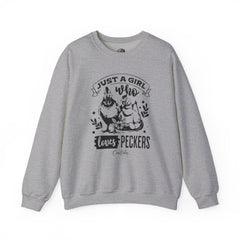 Just A Girl Who Loves Peckers Sweatshirt