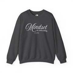 Mindset Is Everything Sweatshirt