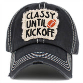 Classy Until Kickoff Vintage Washed Baseball Hat