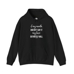 Face Says It Hoodie