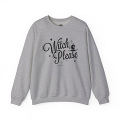 Witch Please Sweatshirt