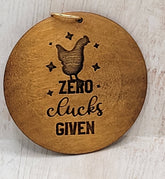 Keychain Disc | Zero Clucks Given