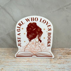 Just A Girl Who Loves Books Sticker
