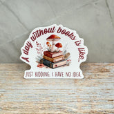 A Day without Books Sticker