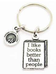 I Like Books Better Than People Keychain