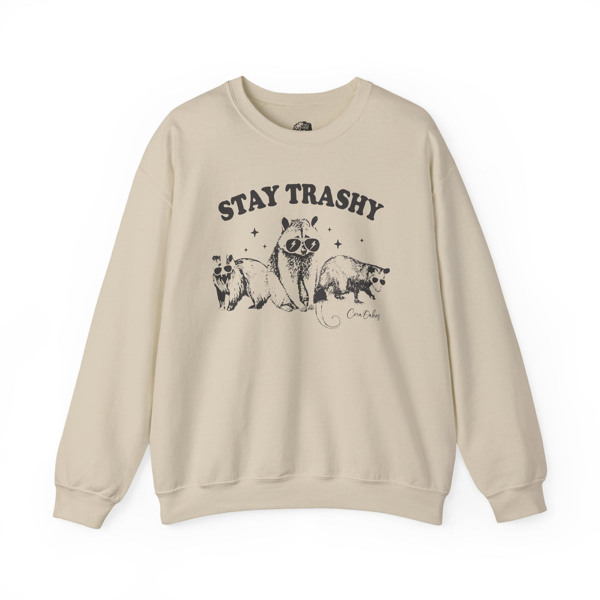 Stay Trashy Sweatshirt