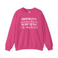 Parenting Style Sweatshirt