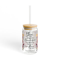 You Are Beautiful 16oz Glass Can