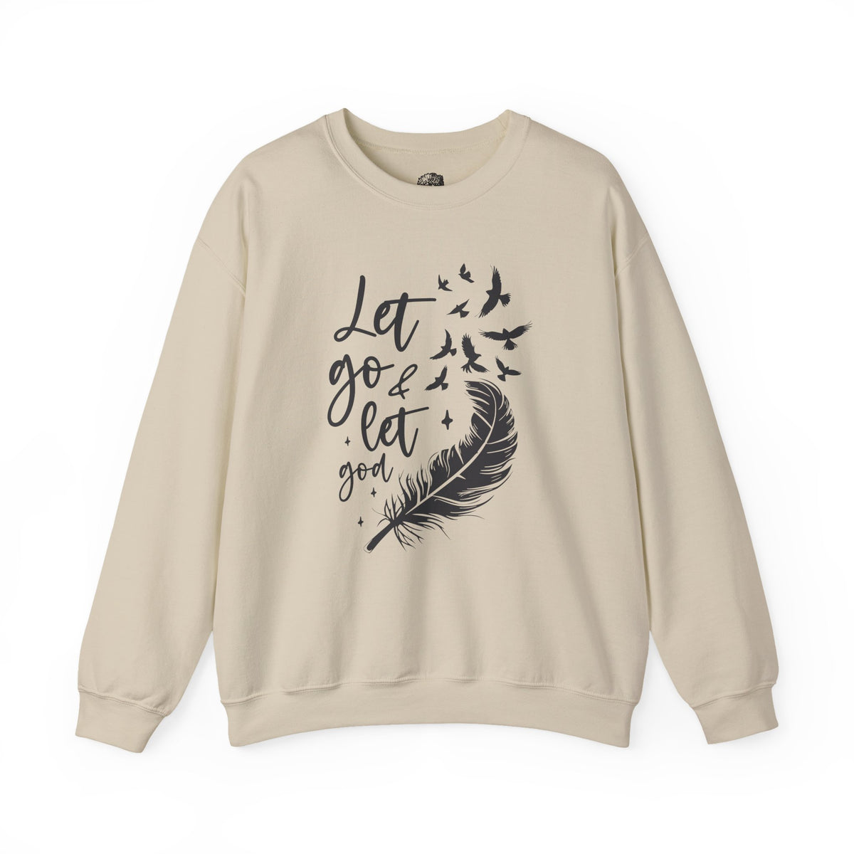 Let Go And Let God Sweatshirt