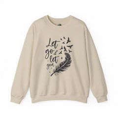 Let Go And Let God Sweatshirt