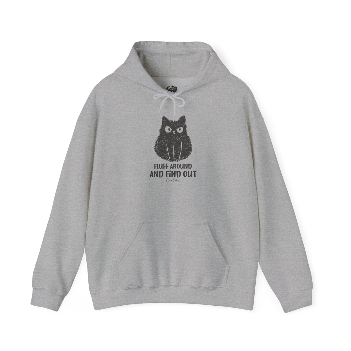 Fluff Around And Find Out Hoodie