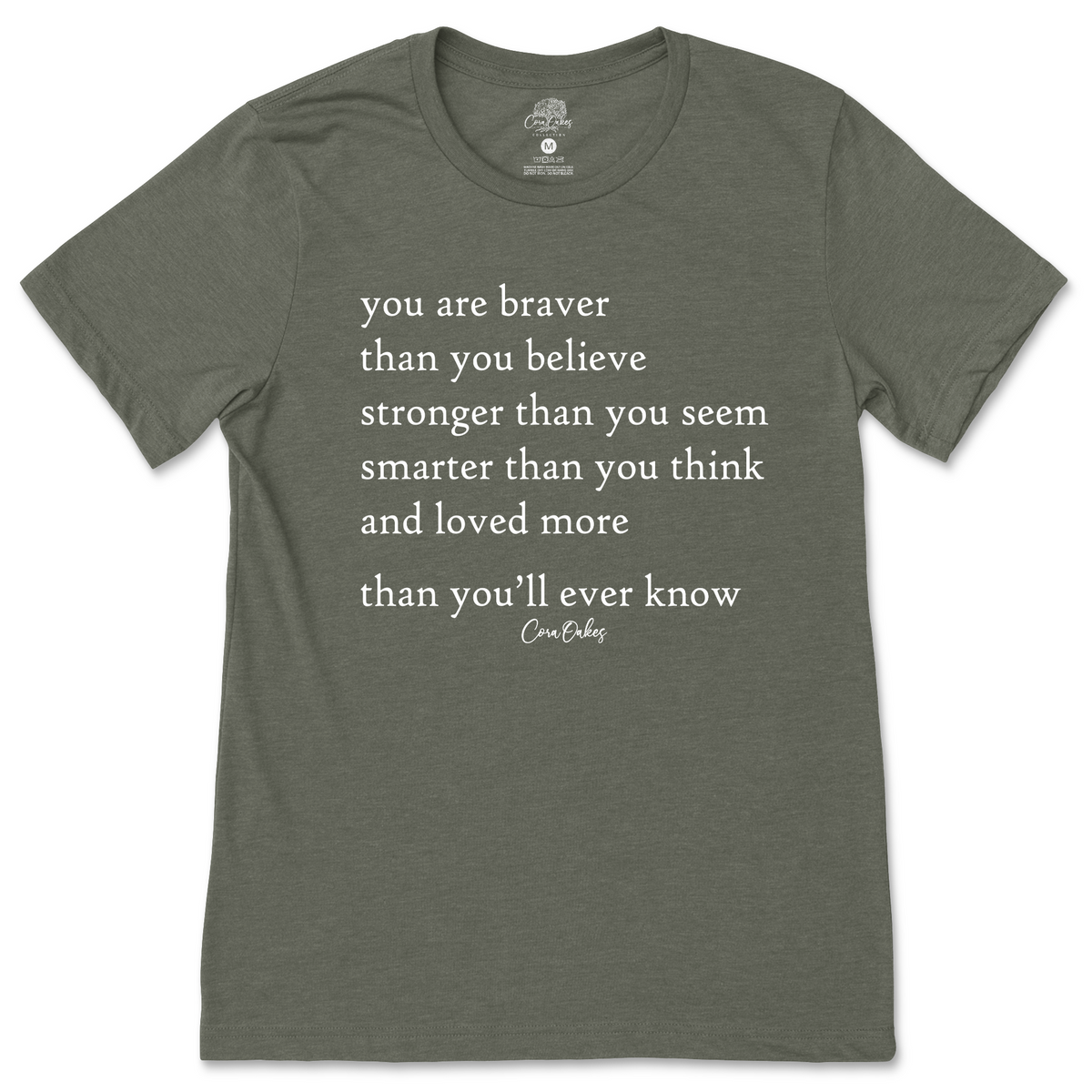 You Are More Than You'll Ever Know T-Shirt