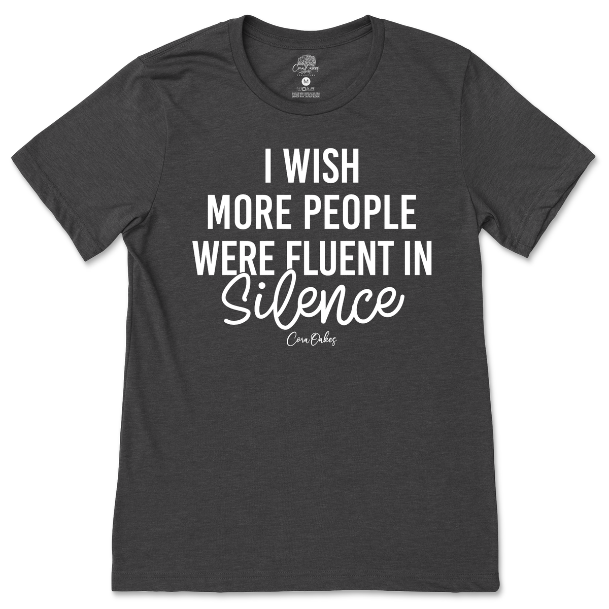 Fluent In Silence T-Shirt