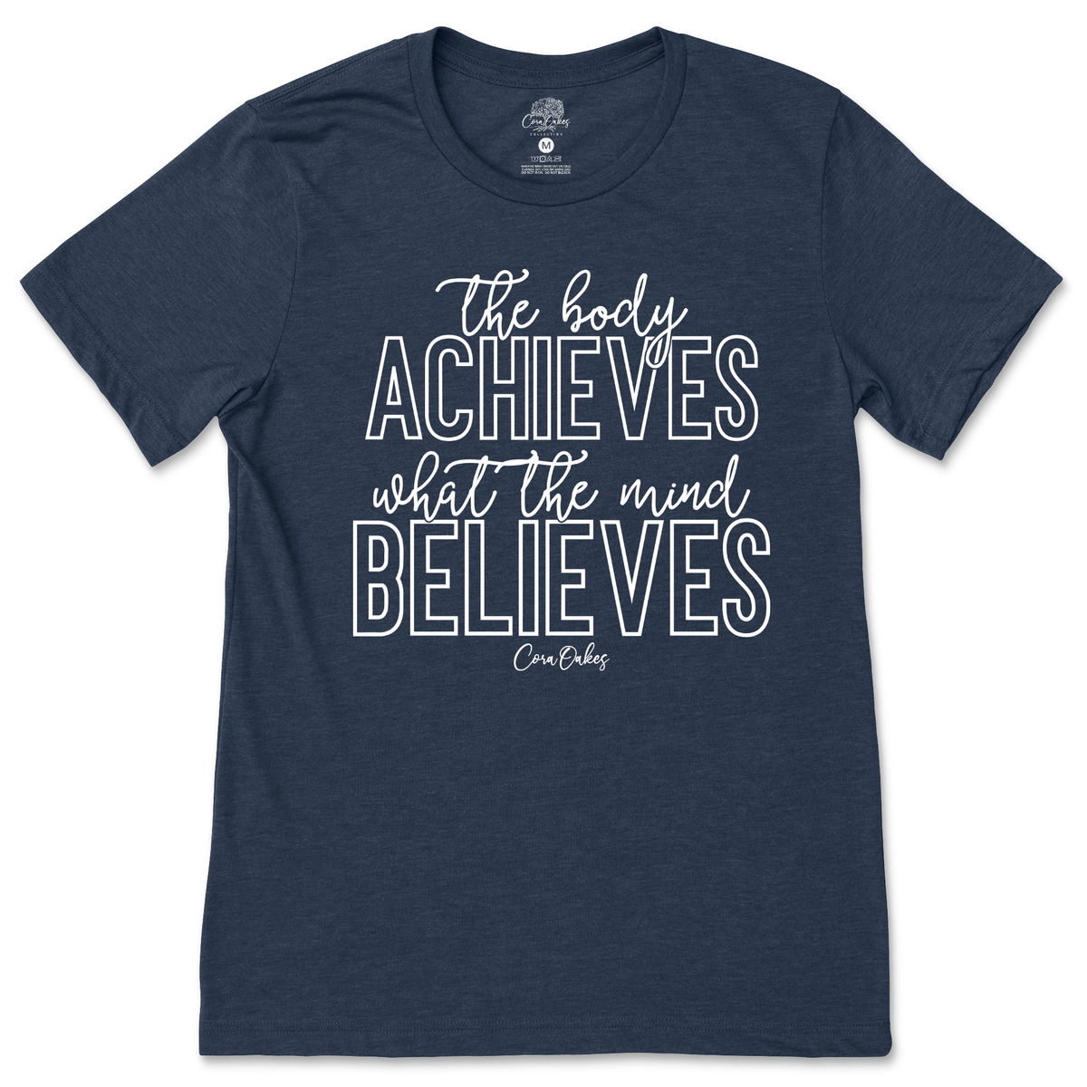 What The Mind Believes T-Shirt