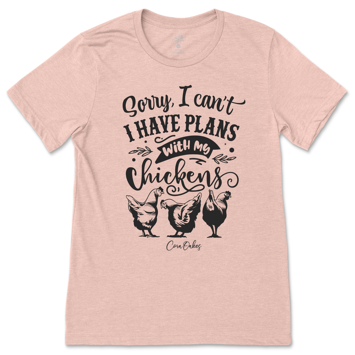 I Have Plans With My Chickens T-Shirt