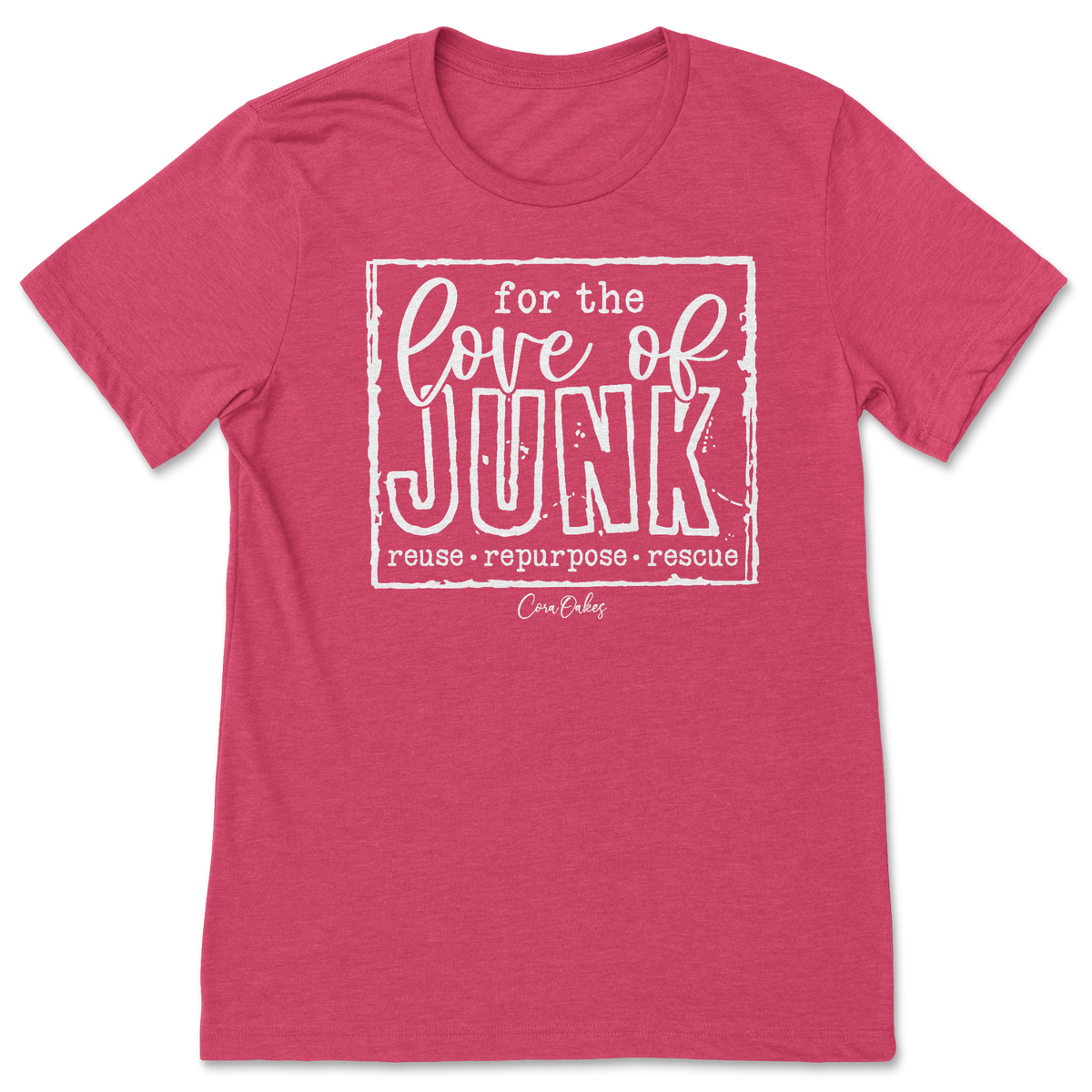 For The Love Of Junk T-Shirt