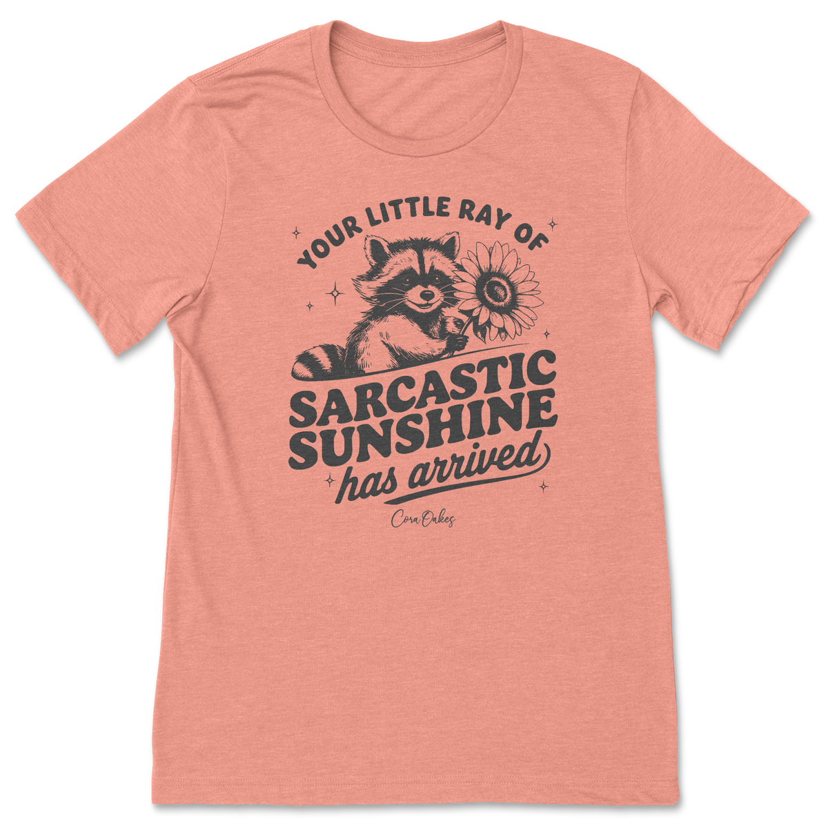 Sarcastic Ray of Sunshine T-Shirt
